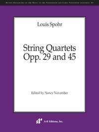 Louis Spohr: String Quartets Opp. 29 and 45