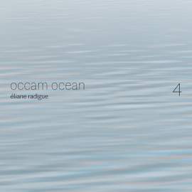 Éliane Radigue: Occam Ocean 4
