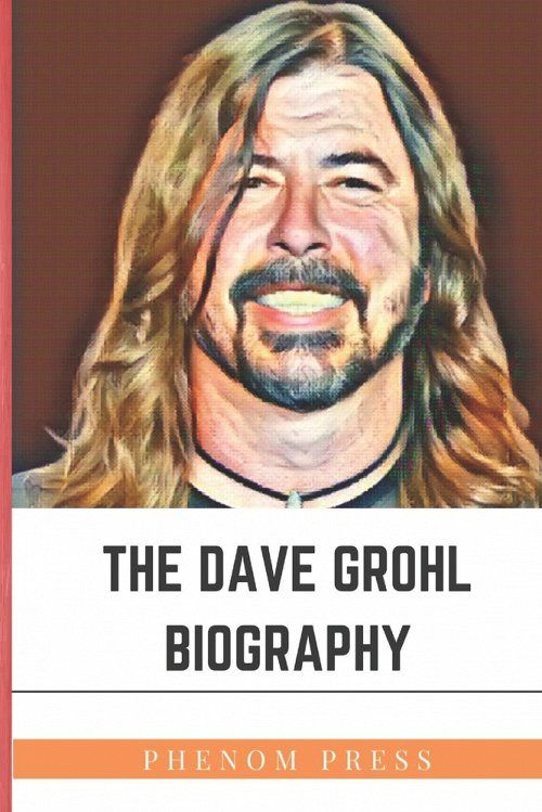 The Dave Grohl Biography: Life and Legacy