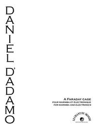 Daniel D'Adamo: A Faraday Cage