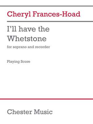 Cheryl Frances-Hoad: I'll have the Whetstone