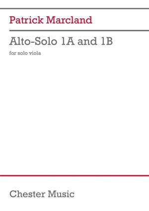 Patrick Marcland: Alto-Solo 1A and 1B