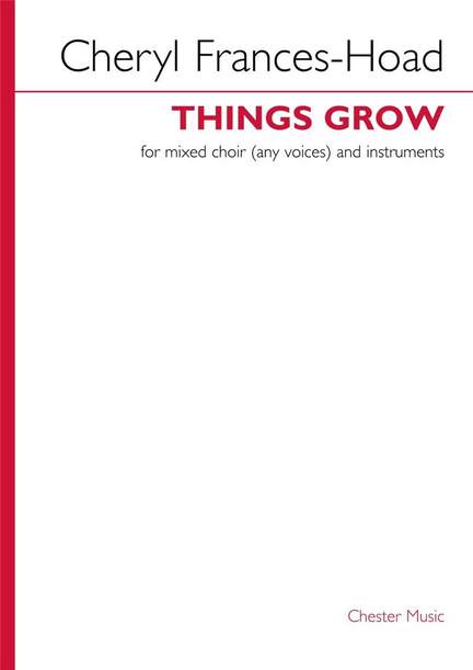 Cheryl Frances-Hoad: Things Grow
