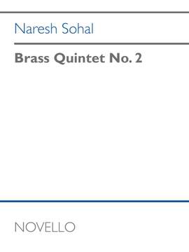 Naresh Sohal: Brass Quintet No. 2