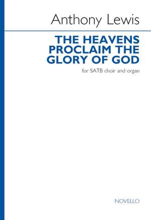 Anthony Lewis: The heavens proclaim the glory of God