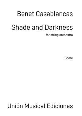 Benet Casablancas: Shade and Darkness