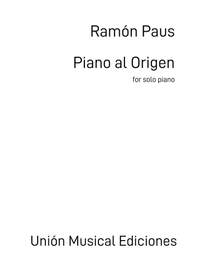 Ramón Paus: Piano al Origen