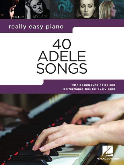 Really Easy Piano: 40 Adele Songs