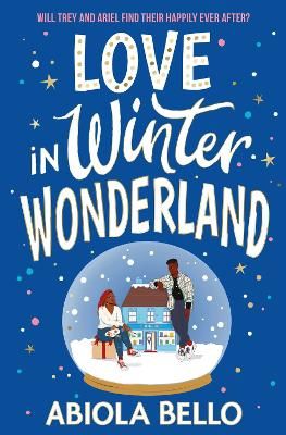 Love in Winter Wonderland: A feel-good romance guaranteed to warm hearts this Christmas!