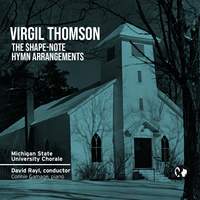Virgil Thomson: Shape-Note Hymn Arrangements