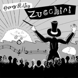 Zucchini (Arr. G. Riley for Chamber Ensemble)