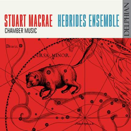 Ursa Minor: Chamber Music by Stuart Macrae