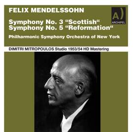 Mendelssohn: Symphony Nos. 3 & 5