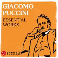 Giacomo Puccini: Essential Works