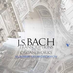 J.S. Bach: Transcriptions from Organ Works
