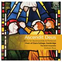 Ascendit Deus: Music for Ascensiontide & Pentecost