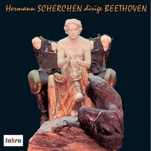 Hermann Scherchen Conducts Beethoven