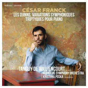 Franck: Les Djinns, Variations Symphoniques, Triptyques Pour Piano