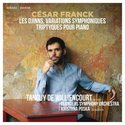 Franck: Les Djinns, Variations Symphoniques, Triptyques Pour Piano