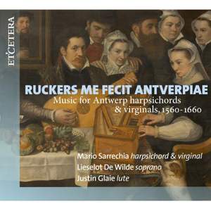 Music For Antwerp Harpsichords & Virginals 1560-1660
