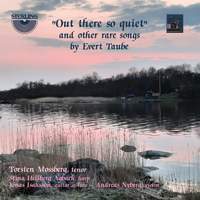 Out There so Quiet and Other Rare Songs by Evert Taube