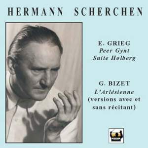 Hermann Scherchen Conducts Grieg and Bizet