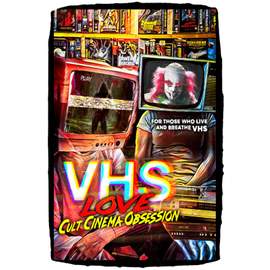 Vhs Love: Cult Cinema Obsession