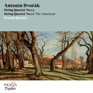 Dvořák: String Quartets Nos. 14. & 12