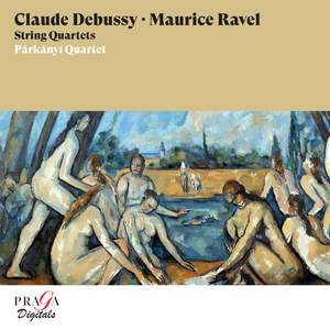 Claude Debussy & Maurice Ravel: String Quartets