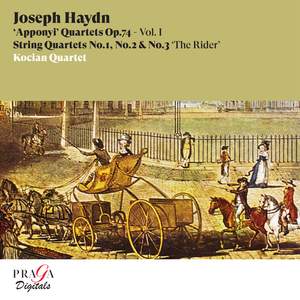 Joseph Haydn: String Quartets Op. 74 'Apponyi Quartets' No. 1, No. 2 & No. 3 'The Rider'