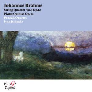 Johannes Brahms: String Quartet No. 3 & Piano Quintet