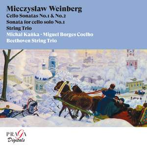 Mieczysław Weinberg: Cello Sonatas Nos. 1 & 2, Solo Cello Sonata No. 1 & String Trio