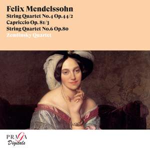 Felix Mendelssohn: String Quartets Nos. 4 & 6 & Capriccio Op. 81/3