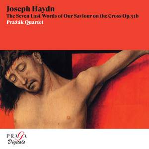 Joseph Haydn: The Seven Last Words of Our Saviour on the Cross