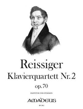 Reissiger, C G: Grand Quatuor Nr. 2 in c-moll op. 70 C minor Op. 70 Nr. 2