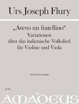 Flury, U J: "Avevo un fratellino" Variationen über das italienische Volkslied in F-dur (2020) F major