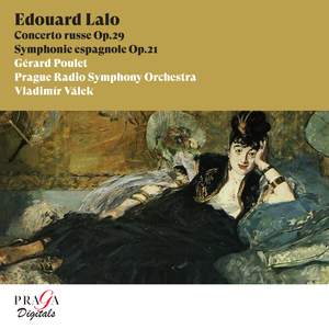 Edouard Lalo: Symphonie espagnole & Concerto russe