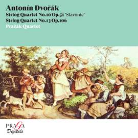 Antonín Dvořák: String Quartets No. 10 'Slavonic' & No. 13