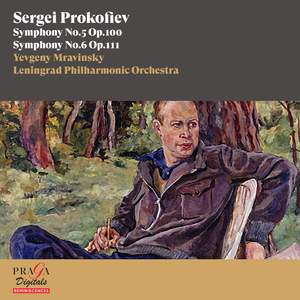 Sergei Prokofiev: Symphonies Nos. 5 & 6