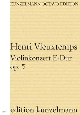 Vieuxtemps, Henri: Violin Concerto in E major, Op. 5
