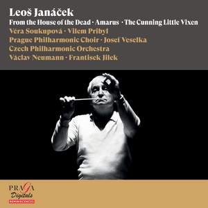 Leoš Janáček: From the House of the Dead, Amarus & The Cunning Little Vixen