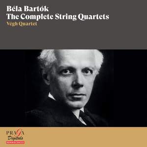 Béla Bartók: The Complete String Quartets