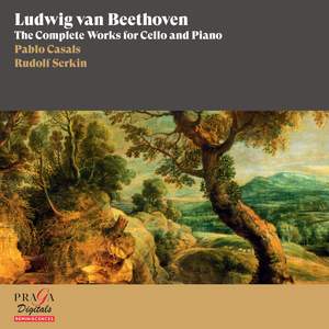 Ludwig van Beethoven: The Complete Works for Cello and Piano