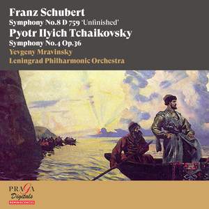 Franz Schubert: Symphony no. 8 'Unfinished' - Piotr Ilyich Tchaikovsky: Symphony No. 4
