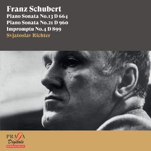 Franz Schubert: Piano Sonatas Nos. 13 & 21, Impromptu No. 4