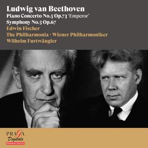 Ludwig van Beethoven: Piano Concerto No. 5 'Emperor' & Symphony No. 5