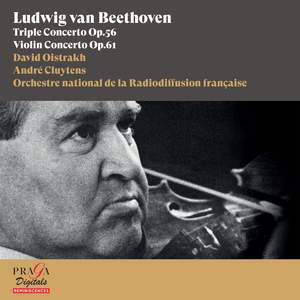 Ludwig van Beethoven: Triple Concerto & Violin Concerto