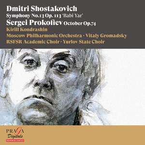 Dmitri Shostakovich: Symphony No. 13 'Babi Yar' - Sergei Prokofiev: October (excerpts)