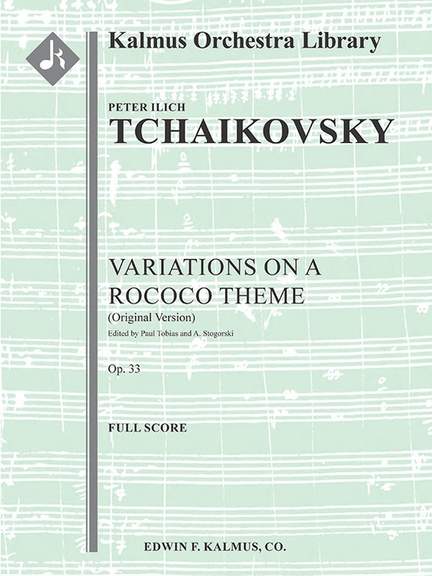 Tchaikovsky: Variations On A Rococo Theme, Op. 33 (Original Version)