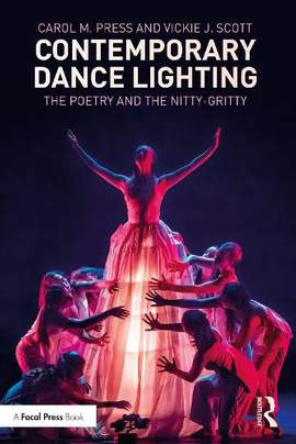 Contemporary Dance Lighting: The Poetry and the Nitty-Gritty